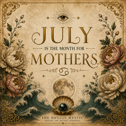 July is the Month for Mothers