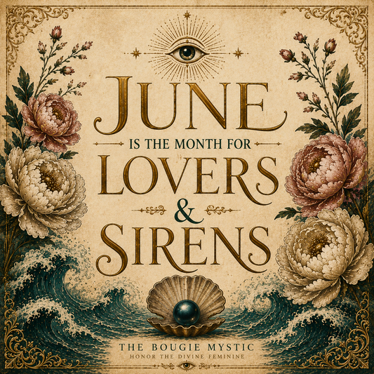 June is for Lovers and Sirens