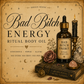 Bad Bitch Energy Ritual Body Oil